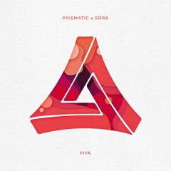 Prismatic & Sora - Fiya