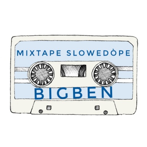 mixtape << SLOWEDOPE>>