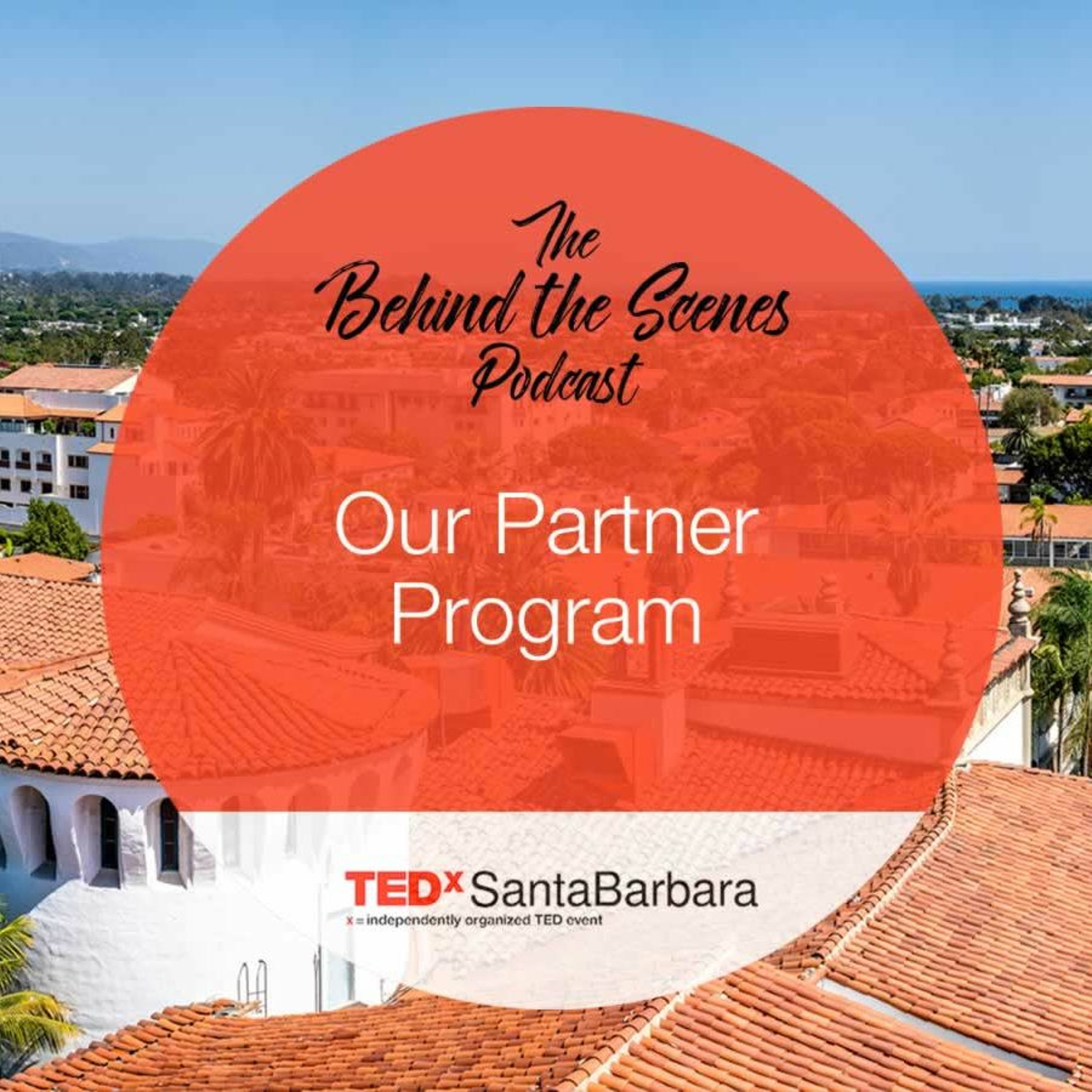 Behind the Scenes at TEDxSantaBarbara