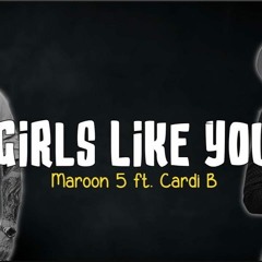 Maroon 5 ft. Cardi B - Girl Like You ( The Mooders Remix )