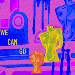 We Can Go (feat. Jordyn Bateman)