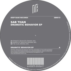 Sab Than - Dramatic Behavior EP [DBR010]