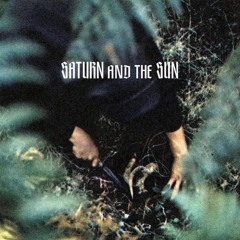 SATURN AND THE SUN - IN LOVE WITH THE EXTREME (from "IN LOVE WITH THE EXTREME" LP iDEAL169)