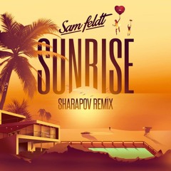 Sam Feldt - Sensational (Sharapov Bootleg Remix)Free Download