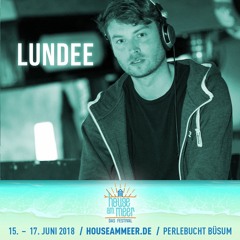 Lundee @ House Am Meer Festival 2018 - Opening Set