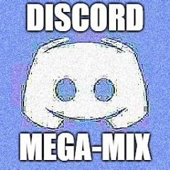 discord mega-mix ft. Lil Nicky