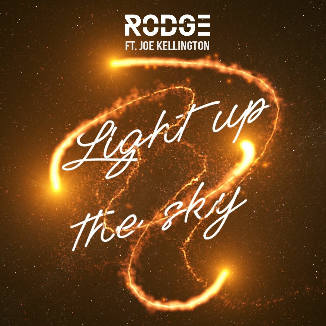 1 Rodge Stream Light Up The Sky (The Fireworks Theme) - Rodge Ft Joe Kellington ...