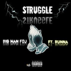 Struggle FT Runna (Prod. KingWill Music)