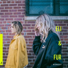 Eli & Fur - Honest [NEST HQ Premiere]