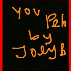 Joey B  - You Peh Freestyle(Prod.By B2)