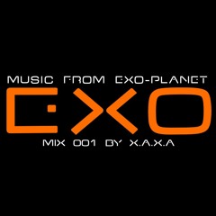 Exo-Mix 001 By X.A.X.A (First Exploration)