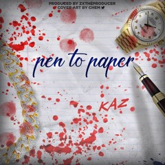 Kaz - Pen To Paper