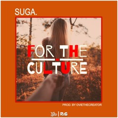 FOR THE CULTURE pro by oviethecreator