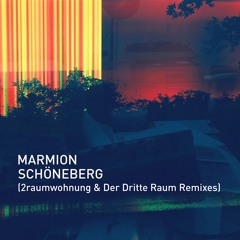 Marmion - Schöneberg (Der Dritte Raum Remix)