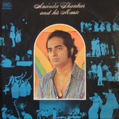 Ananda Shankar - A Life In Music (Kosmashup)