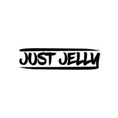 Just Jelly - Needed You