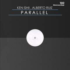 Ken Ishii , Alberto Ruiz - Parallel  Ariato - Original Stick