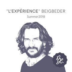 Bon Entendeur : "l'Experience", Beigbeder, Summer 2018