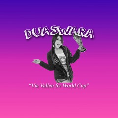 Duaswara (Podcast Indonesia) - Via Vallen for World Cup