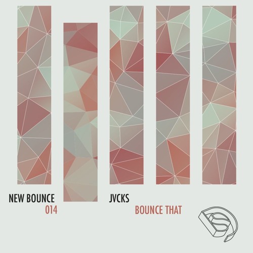 Jvcks - Bounce That [New Bounce #014]