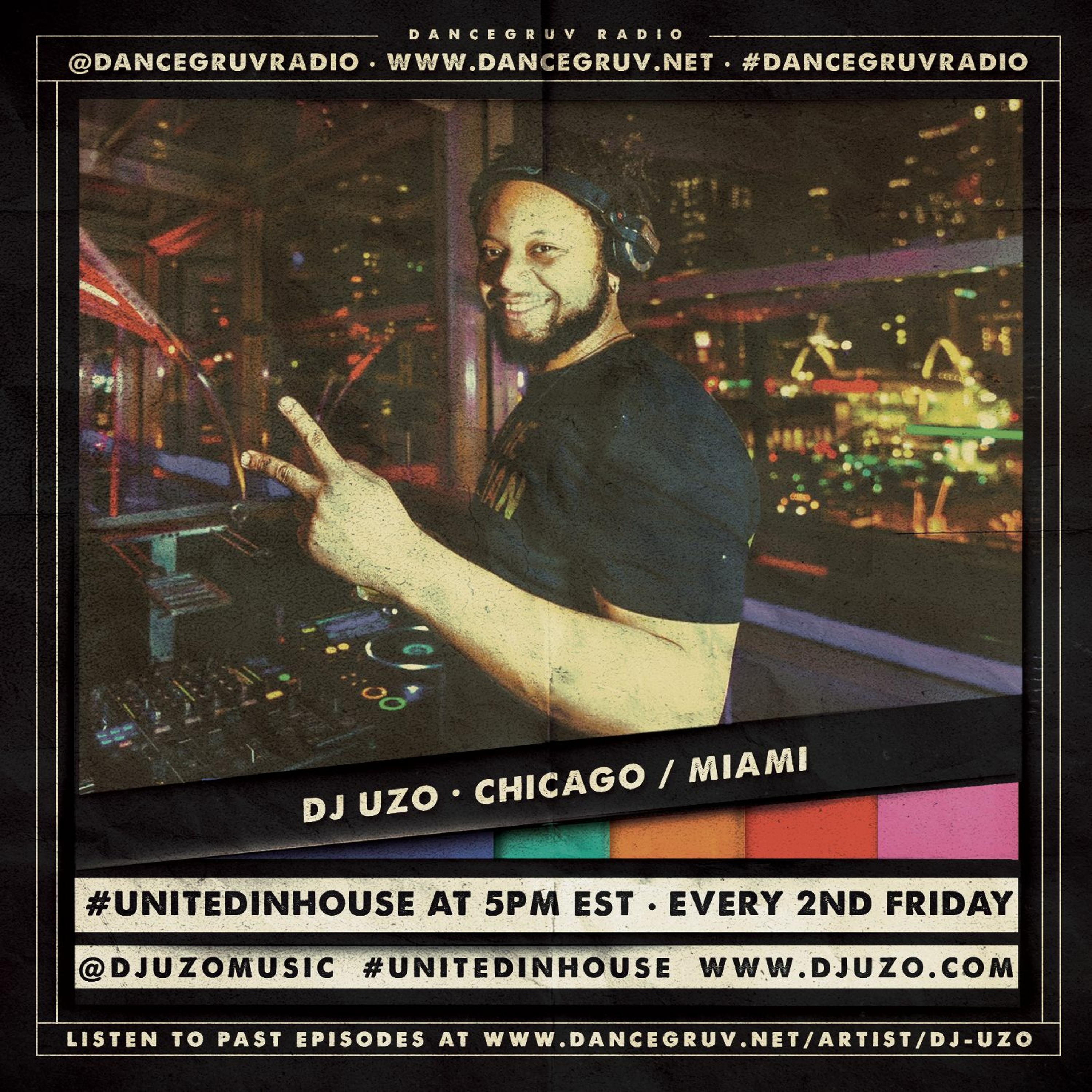 DanceGruv [015] - #UNITEDINHOUSE RADIO SHOW - DJ UZO