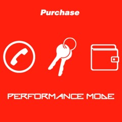 Purchase - Performance Mode