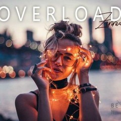 Zinnia Ft. Benjaxz - Overload (Remix)
