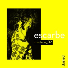 mixtape_02 escarbe (MASTERp l a n o e AYO,AYO.AYO)