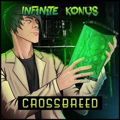 INF1N1TE & KONUS - CROSSBREED