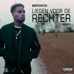 Liegen Voor De Rechter REMIX