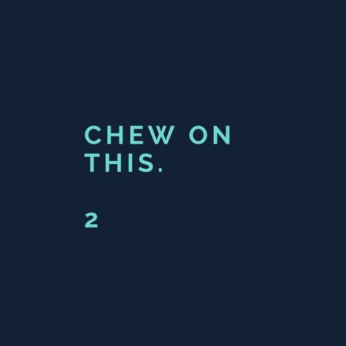 Chew On This. 2 (Trance Mix)