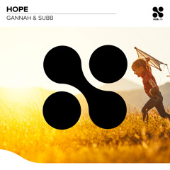 GANNAH, SUBB - Hope (Club Mix)