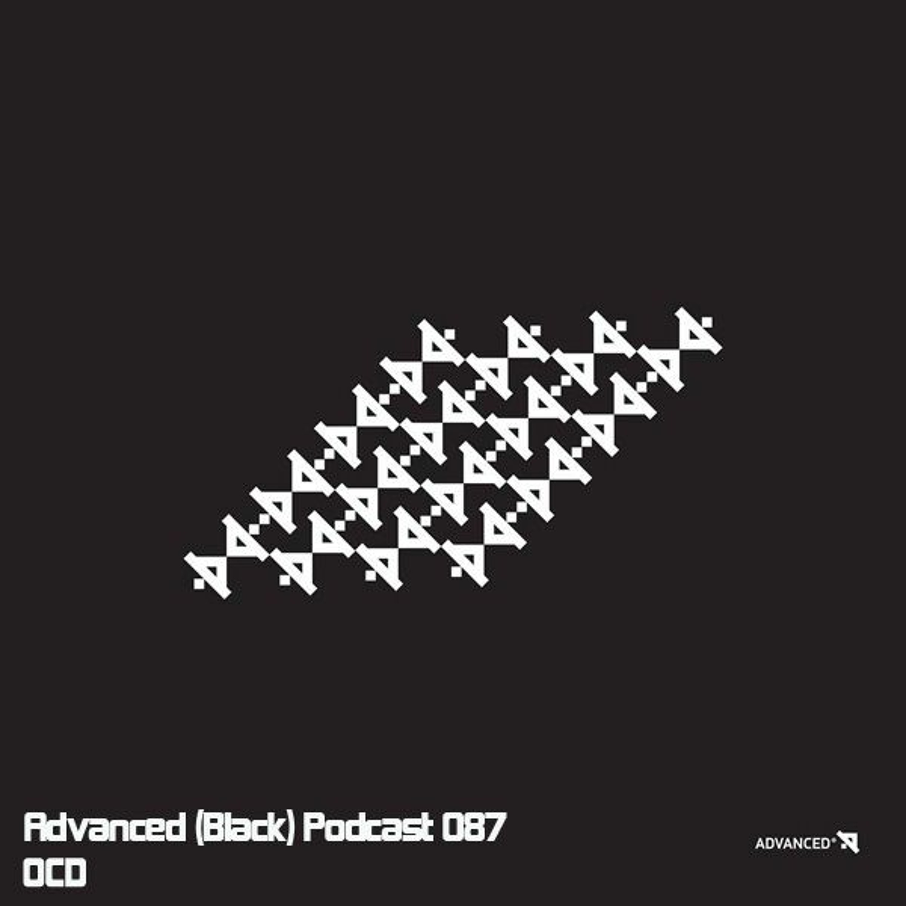 Advanced (Black) Podcast 087 with OCD