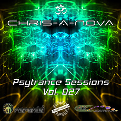 Chris-A-Nova's Psytrance Sessions Vol. 027
