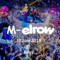 DJ Vi @ M-Elrow Birthdayparty (30-6-18)