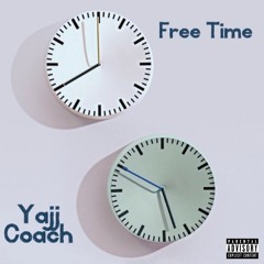 Free Time feat. Coach (Prod. by Coach)