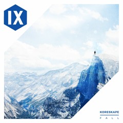 Koreskape - Fall (Nine Dreams Release)