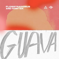 GUAVA (with Rawtek)