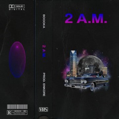 2AM (prod. Enkore)[FREE DOWNLOAD]