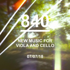 840: New Music for Viola and Cello
