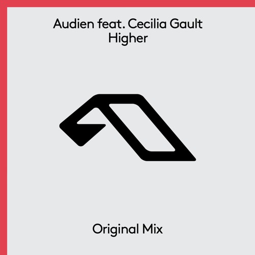 Higher (Feat. Cecila Gault)