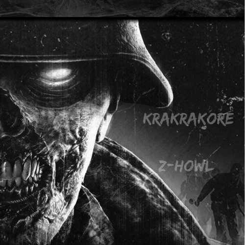 Z-Howl - Krakrakore