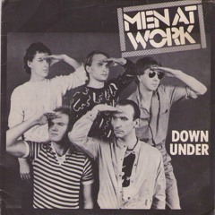 Men At Work - Down Under (FanTom Bootleg) (Edit)