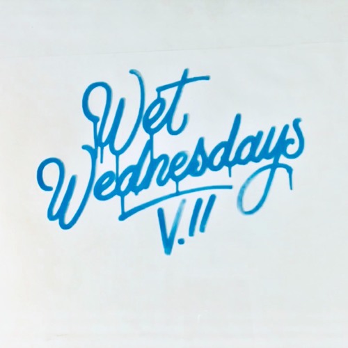 wet wednesdays: vol. two