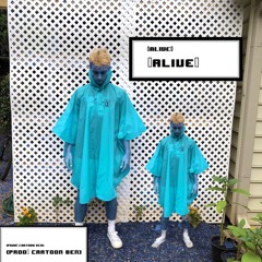 Alive (Prod. Cartoon Ben)