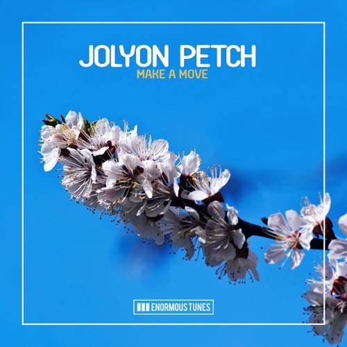 Jolyon Petch - Make a Move