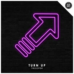 TROOPER - Turn Up (Original Mix)