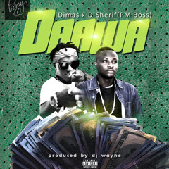 Dimas ft D-sherif - Daawa (Produced By DJ Wayne)