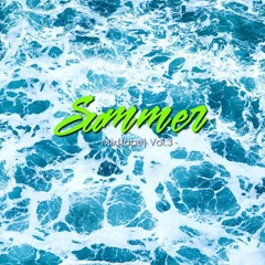 Summer Mix(tape) Vol.3