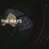 The Ways Khalid And Swae Lee Cover Mp3